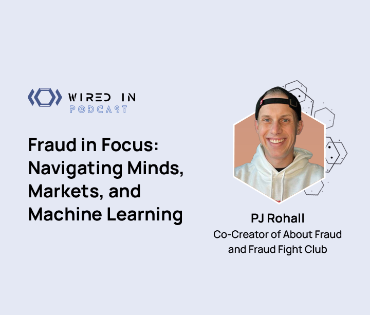 Fraud in Focus: Navigating Minds, Markets, and Machine Learning with PJ Rohall